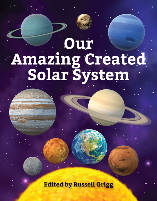 Our Amazing Created Solar System, 2nd Edition
