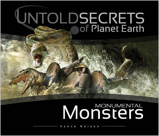 Monumental Monsters (Untold Secrets)