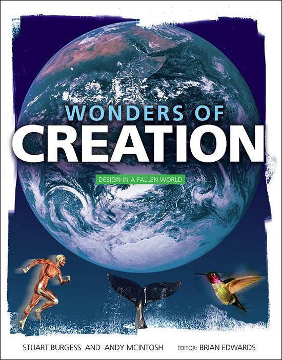 Wonders of Creation: Design in a Fallen World