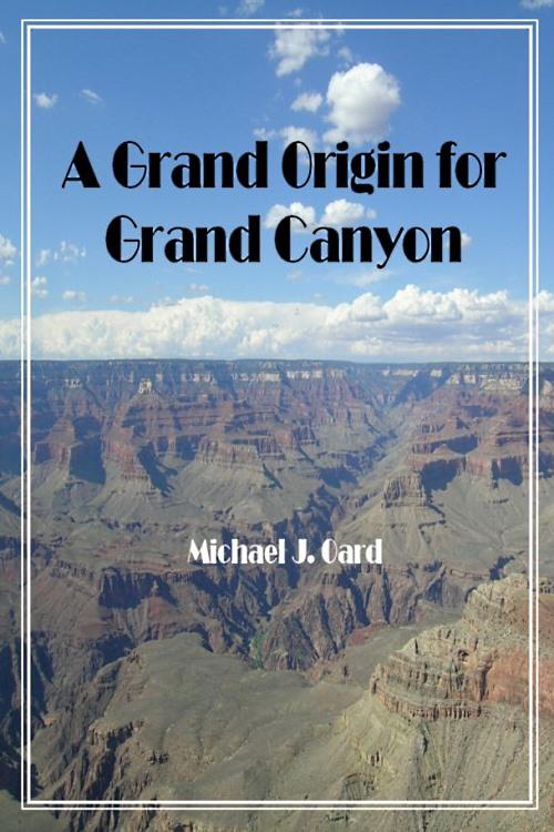 A Grand Origin for Grand Canyon