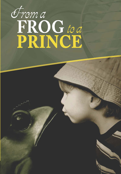 From a Frog to a Prince - Unlimited Streaming